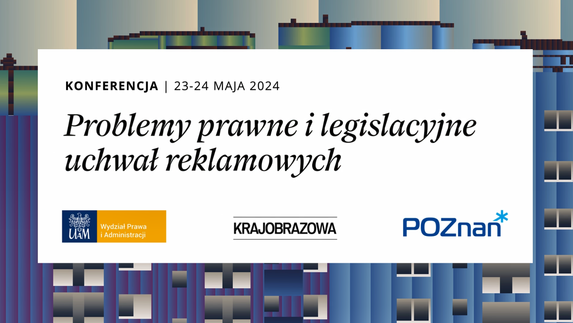 Konferencja: problemy prawne i legislacyjne uchwał reklamowych