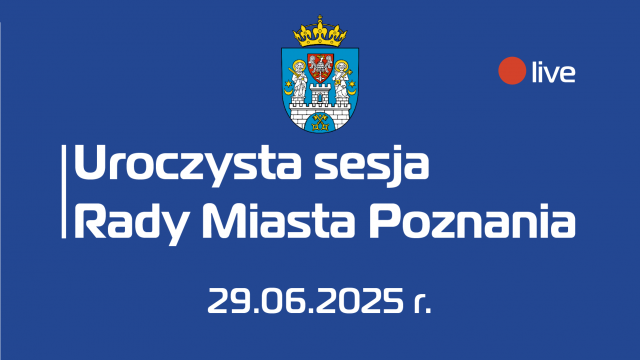 Uroczysta Sesja Rady Miasta Poznania 2025